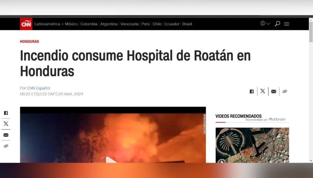 Así informó el mundo el pavoroso incendio en el Hospital de Roatán