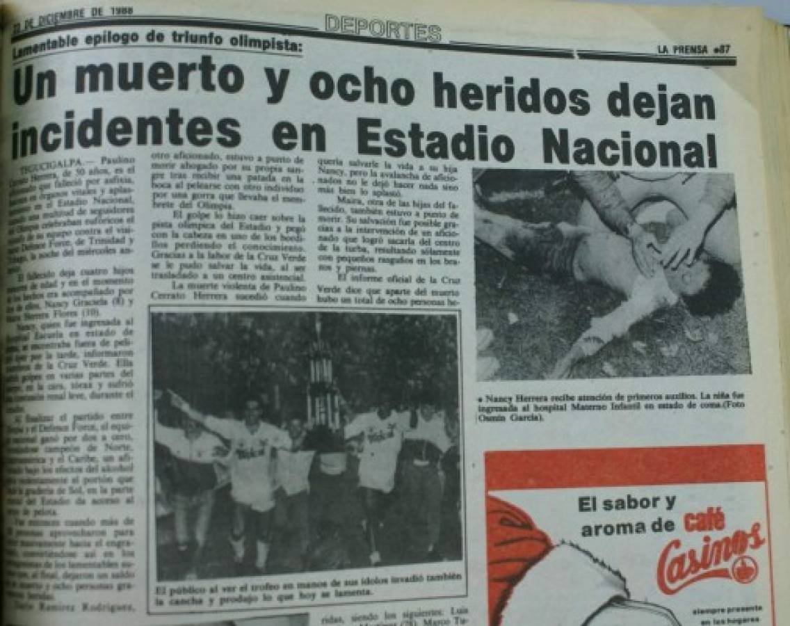 En 1988, Olimpia se coronó campeón de Concacaf al vencer al Defence Force y la celebración dejó trágicos incidentes. La afición entró a la cancha y los festejos dejaron un muerto y ocho heridos.