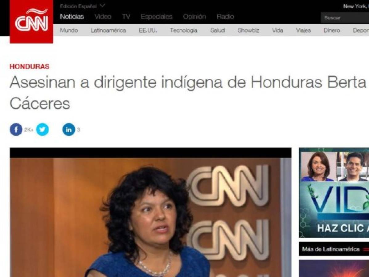 La prensa internacional informó la muerte de la dirigente indígena hondureña Berta Cáceres...