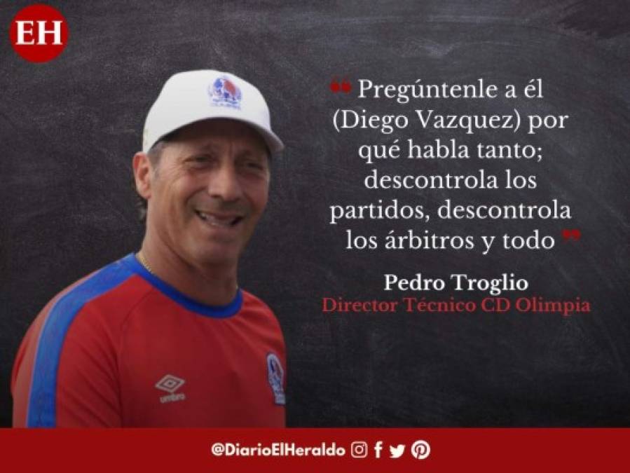 Las frases más explosivas de Pedro Troglio y Diego Vazquez