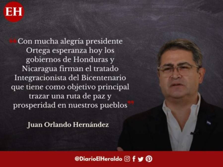 Frases de JOH después de firmar un tratado integracionista con Nicaragua