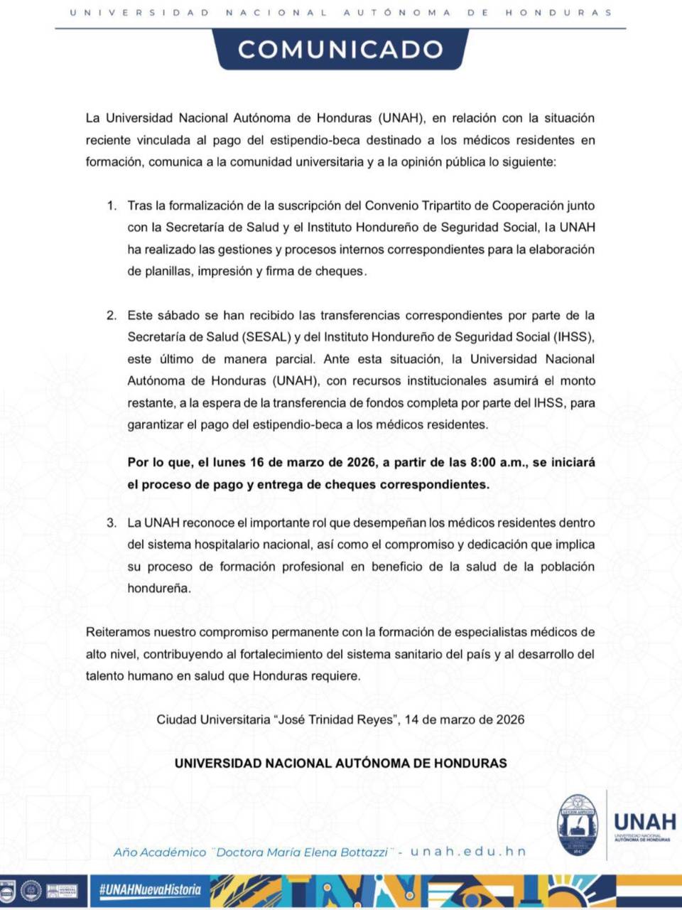 Mediante un comunicado la máxima casa de estudios informó sobre el pago del salario beca a los médicos residentes.