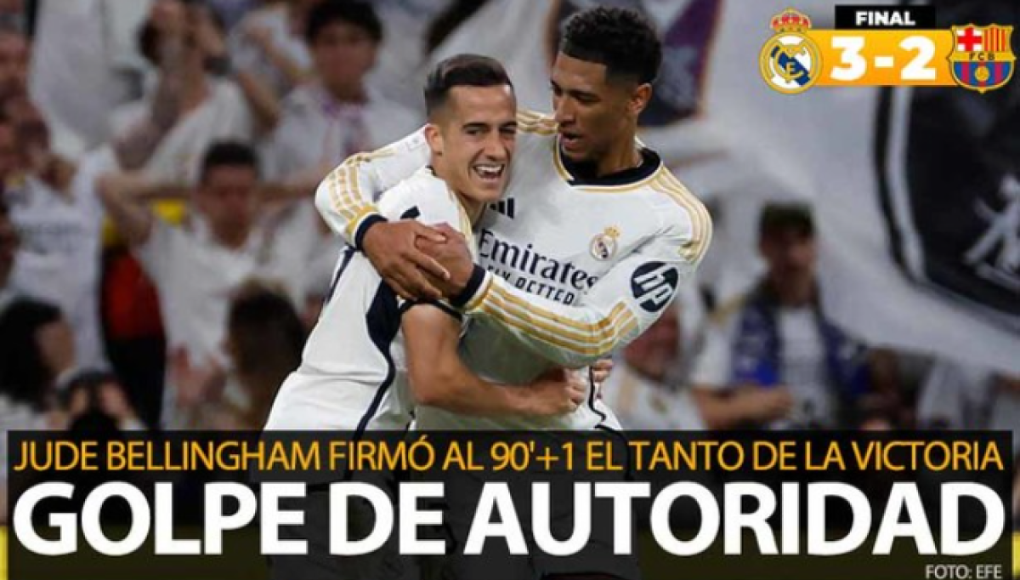 Lo que comentan los medios internacionales tras triunfo de Real Madrid sobre Barcelona