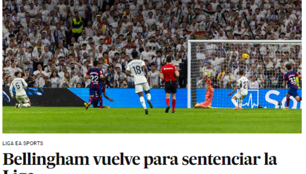 Lo que comentan los medios internacionales tras triunfo de Real Madrid sobre Barcelona