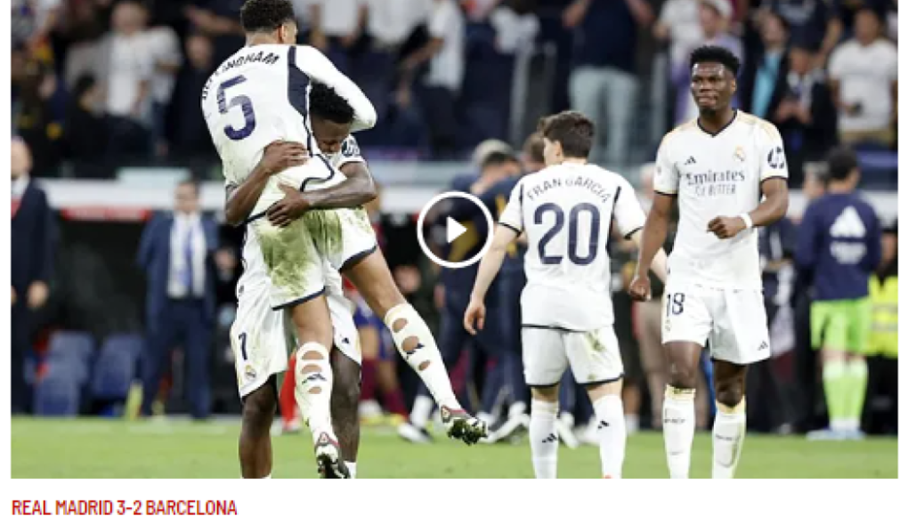 Lo que comentan los medios internacionales tras triunfo de Real Madrid sobre Barcelona