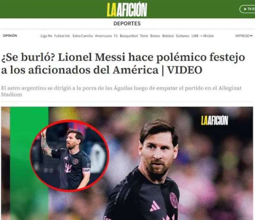Prensa mexicana reacciona ardida por gesto de Lionel Messi contra aficionados del América