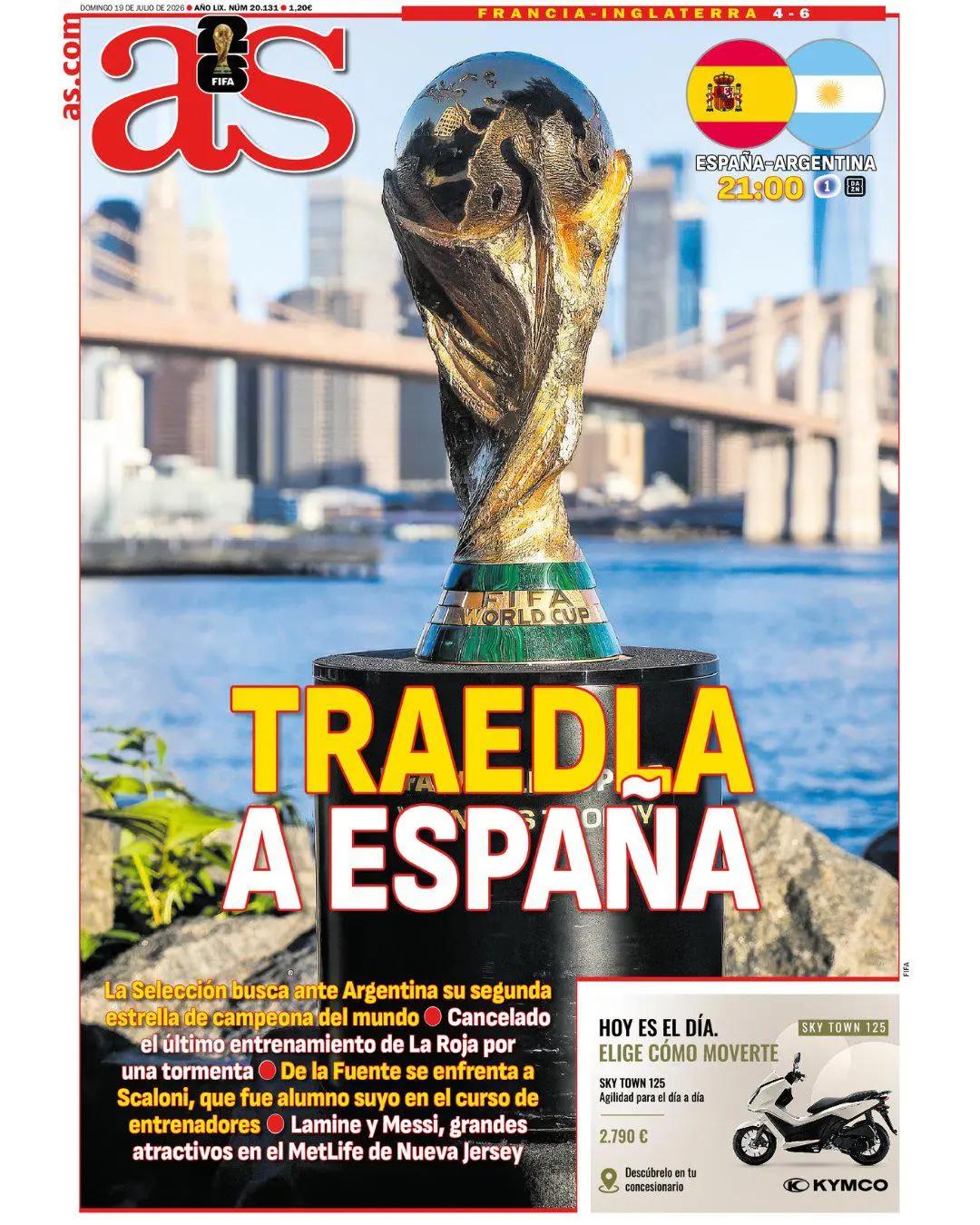 Lo que dicen los medios previo a la final del Mundial 2026 entre España y Argentina