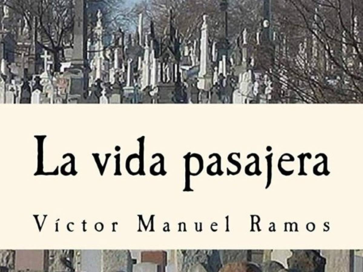 'La vida pasajera” y un tal Víctor Manuel Ramos en Nueva York