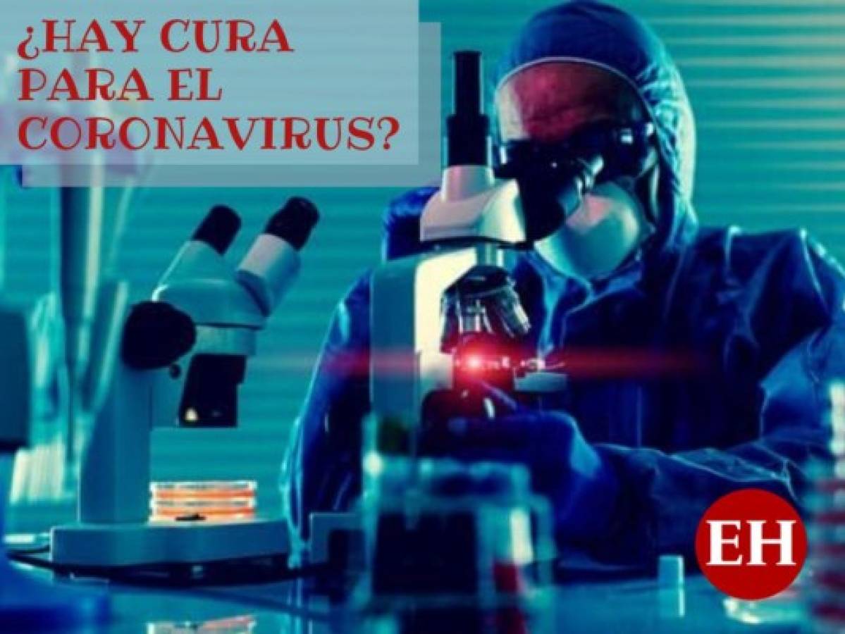 ¿Hay cura para el coronavirus? Lo que se sabe hasta ahora