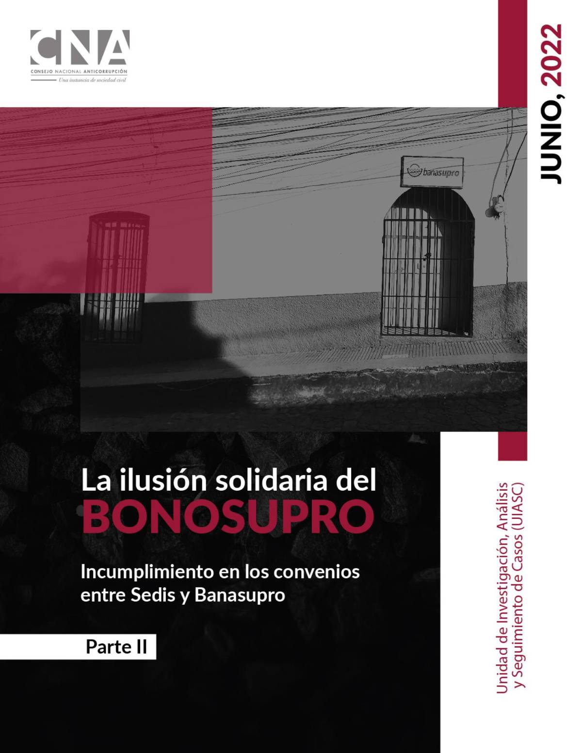 Informe CNA sobre fraude en entrega de “Bonosupros”