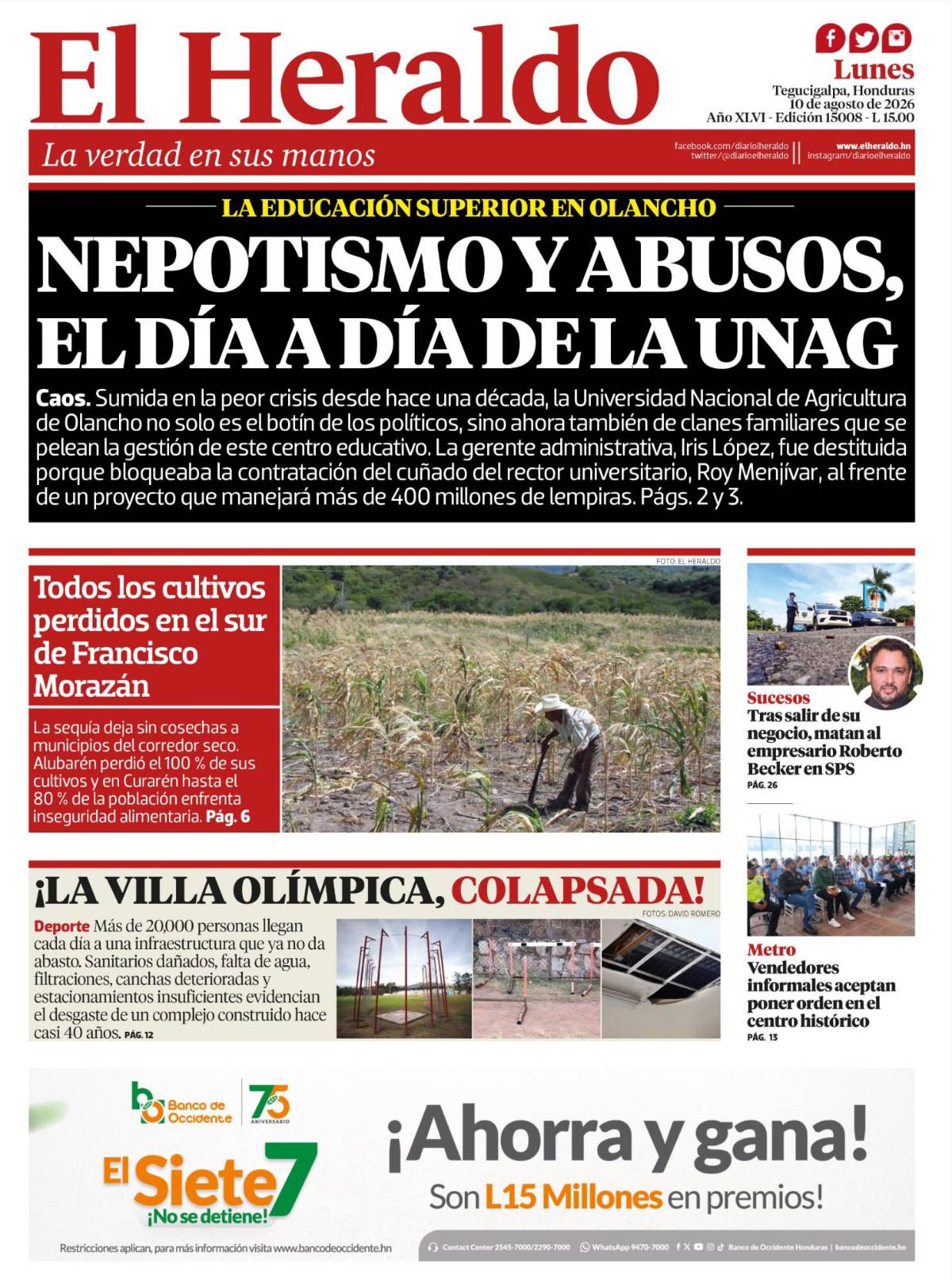 Nepotismo y abusos, el día a día de la UNAG