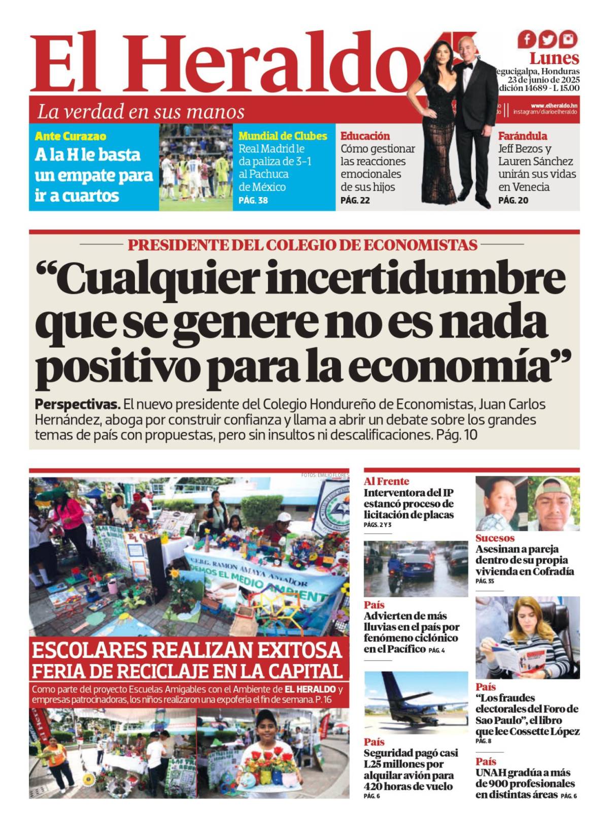 Cualquier incertidumbre que se genere no es nada positivo para la economía