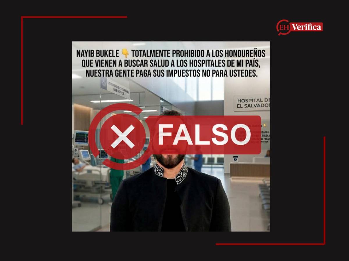 No hay evidencia de que Bukele haya prohibido a hondureños recibir atención médica en    El Salvador