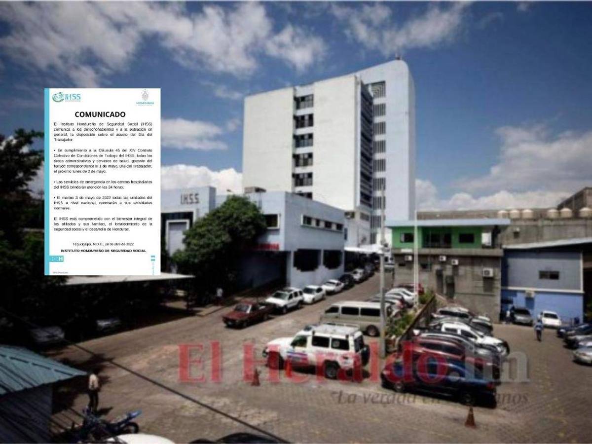 IHSS otorgará asueto el próximo lunes por el Día del Trabajador; emergencia atenderá las 24 horas