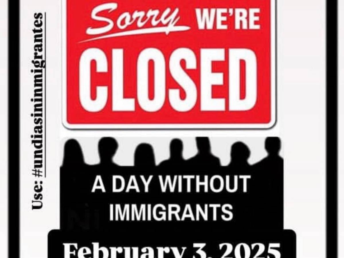 Preparan masiva protesta un “Día sin inmigrantes” contra deportaciones este 3 de febrero