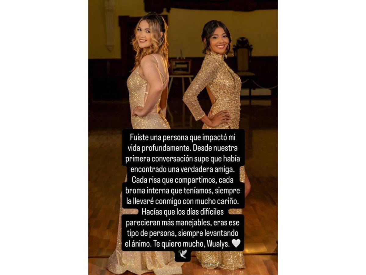 Hacías que los días difíciles parecieran más manejables: Miss Universo Tegucigalpa despide a Wualys Fuentes