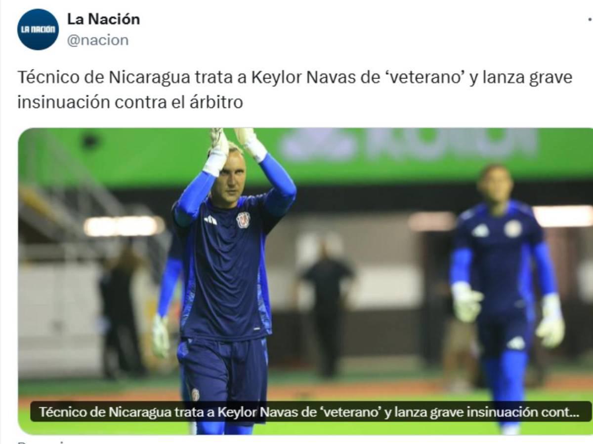 Técnico de Nicaragua hace grave denuncia y menosprecia a Keylor Navas: Así reaccionó la prensa
