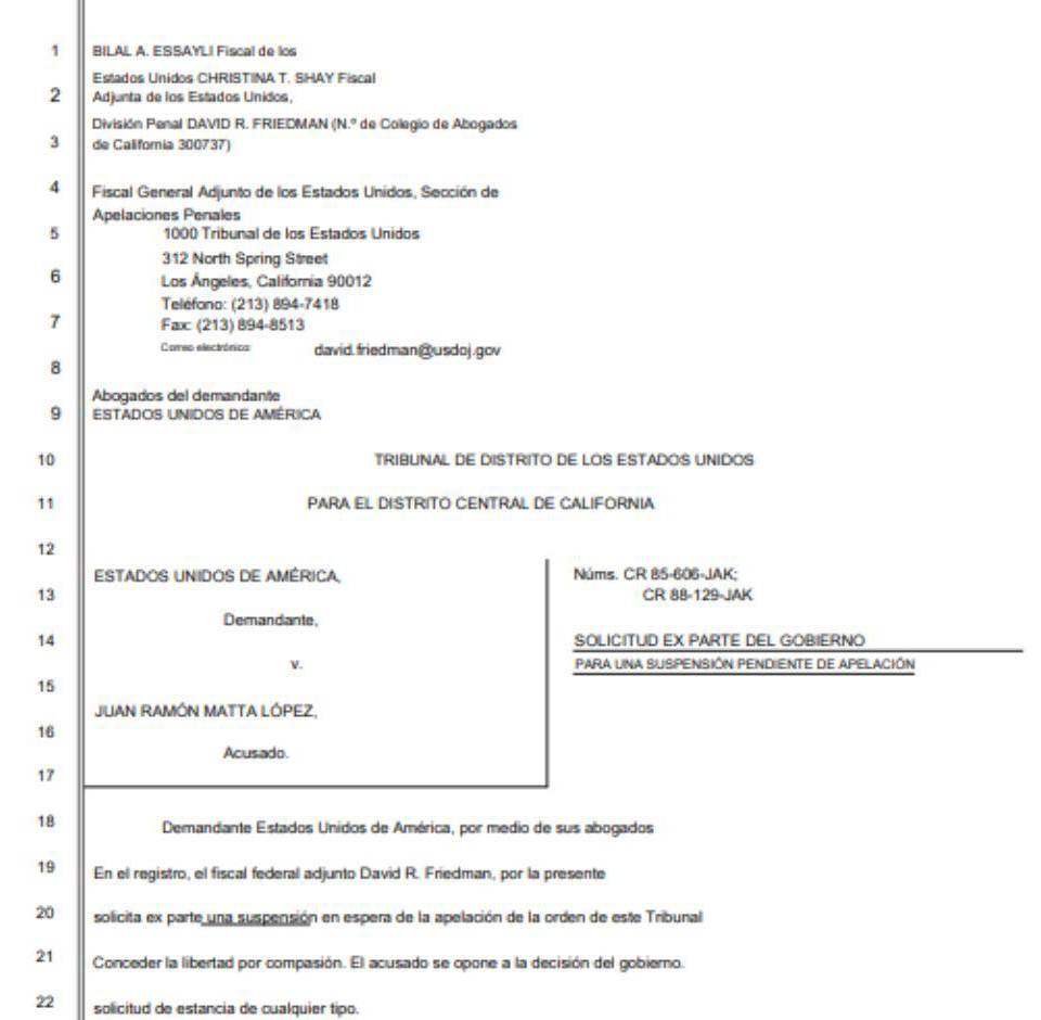 La Fiscalía de Estados Unidos se opone a la liberación compasiva de Matta Ballesteros.