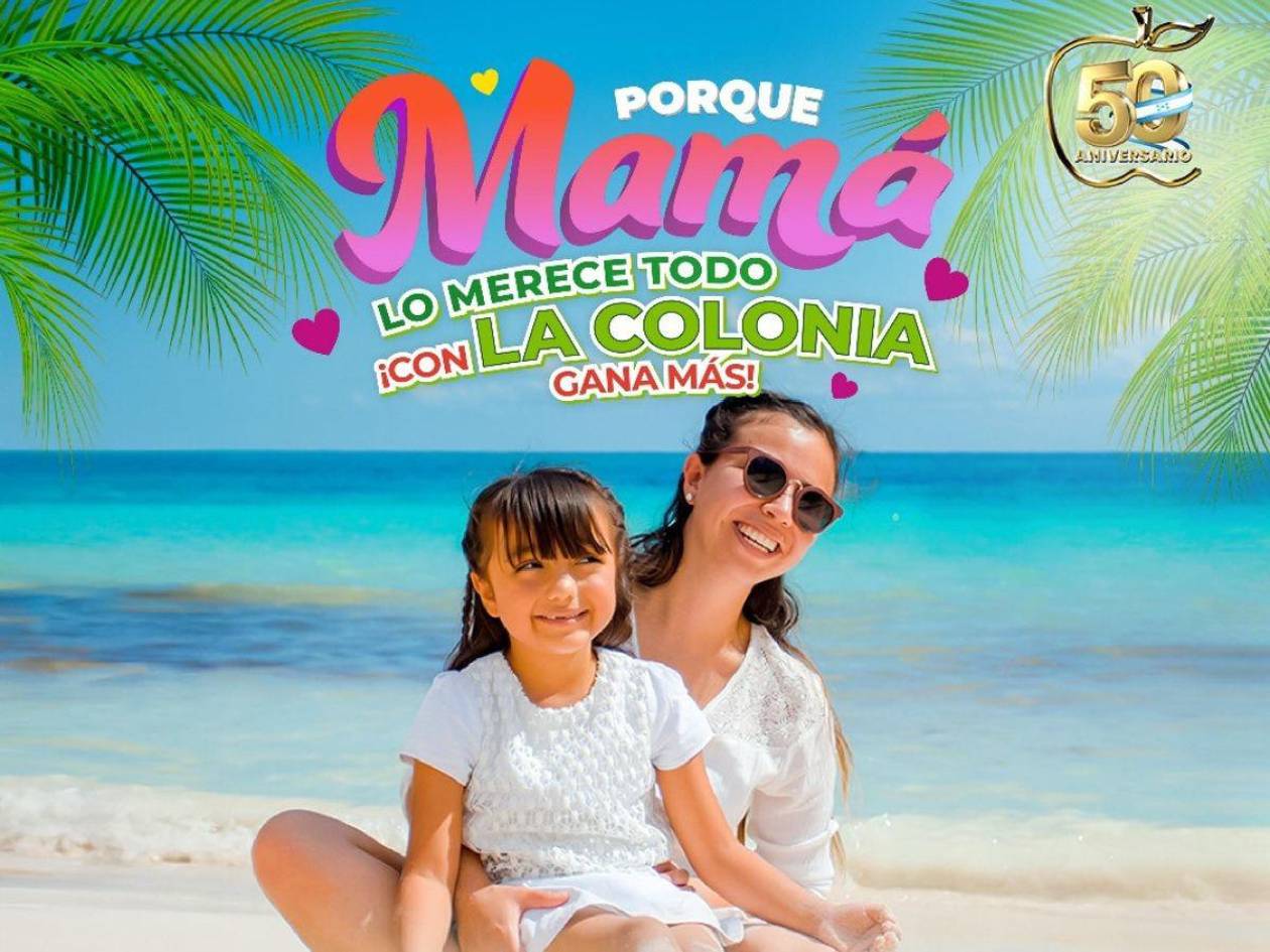 Gana un viaje a Roatán y varios premios más este Día de las Madres en Supermercados La Colonia