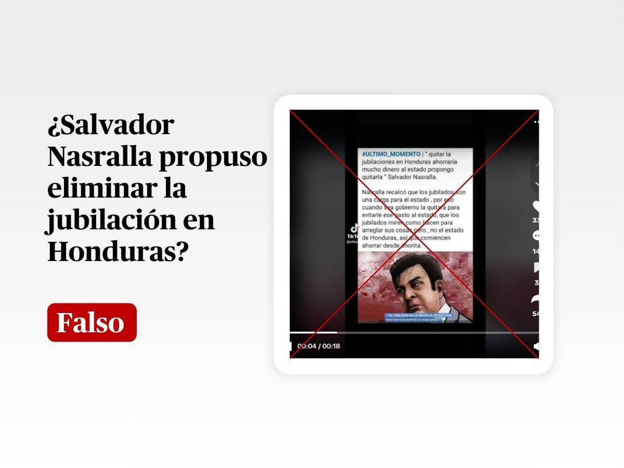 Es falso que Nasralla propuso eliminar las jubilaciones en Honduras