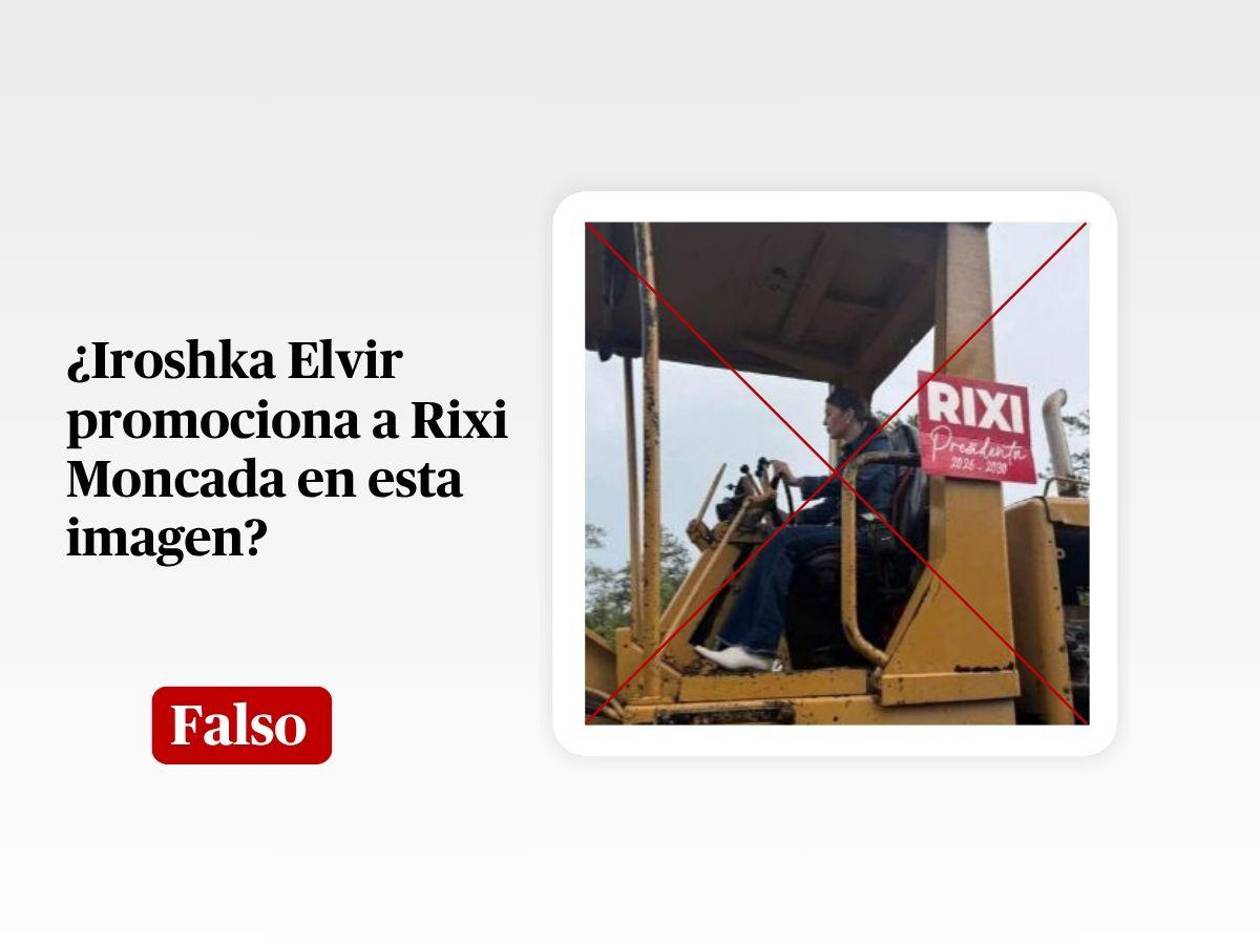 La imagen de Iroshka manejando una máquina pesada con un póster de Rixi Moncada está manipulada