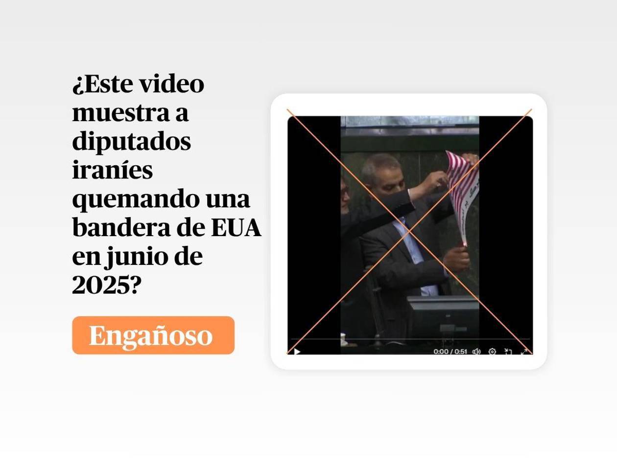 Este video de diputados iraníes quemando una bandera de Estados Unidos es de 2018, no de junio de 2025