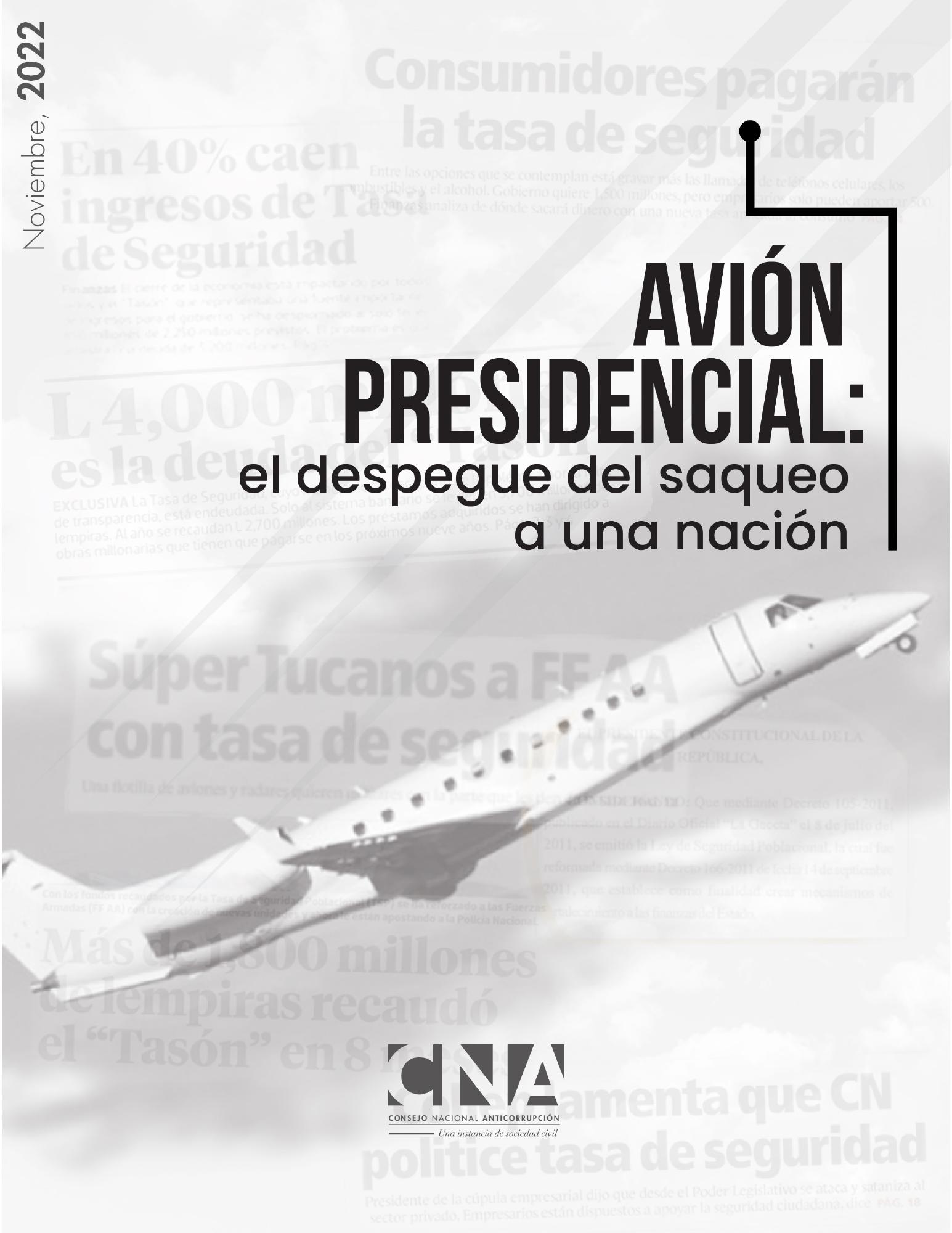 Informe de anomalías en compra de avión presidencial con fondos de Tasa de Seguridad