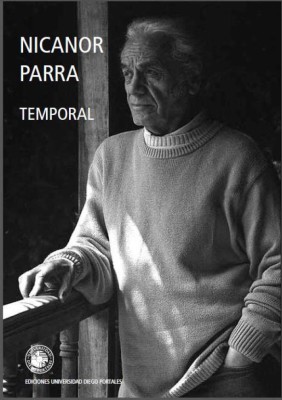 Nicanor Parra, un siglo de vida del antipoeta