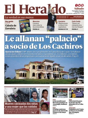 Le allanan 'palacio' a socio de Los Cachiros