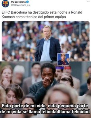 ¡Letales! Los memes que dejó la salida de Koeman del Barcelona