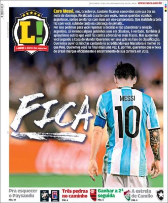 'Quedate”, le pide diario brasileño con 100 por ciento de ironía a Messi