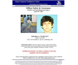 This undated image released by the Boston Regional Intelligence Center shows a Wanted Poster of Boston Marathon bombing suspect Dzhokhar Tsarnaev, who is the subject of a April 19, 2013 manhunt in the Boston area. One of the Boston marathon bombing suspects was killed in a shootout early April 19 as police raced on a house-to-house search for the second, with the entire city placed on lockdown. NBC News reported that the two young men believed to be responsible for Monday's deadly carnage at the finish line of the prestigious race are brothers of Chechen origin who were permanent legal residents of the United States. == RESTRICTED TO EDITORIAL USE / MANDATORY CREDIT: 'AFP PHOTO / BOSTON REGIONAL INTELLIGENCE CENTER / NO SALES / NO MARKETING / NO ADVERTISING CAMPAIGNS / DISTRIBUTED AS A SERVICE TO CLIENTS ==
