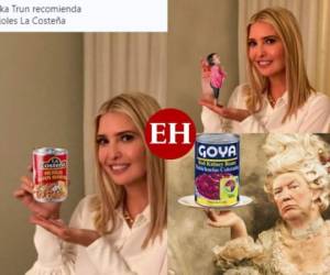 Ivanka, posó con una lata de frijoles negros de la marca en Twitter con el mensaje 'Si es Goya, tiene que ser bueno', lo que provocó una ola de memes.