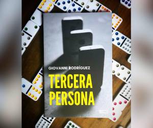 “Tercera persona”, de Giovanni Rodríguez, es una lectura que desdibuja las fronteras entre ficción y realidad.