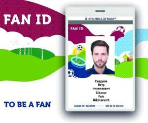 La FIFA advirtió que solo aficionados con tarjeta Fan ID, podrán ingresar a cualquier estadio durante el Mundial de Rusia 2018. Foto: Cortesía FIFA