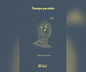 “Tiempo perdido” es la incursión de Héctor M. Leyva en la narrativa. El libro fue publicado por la Editorial Universitaria de la UNAH en 2023.
