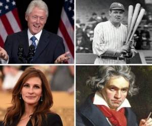 El expresidente Bill Clinton, el beisbolista Babe Ruth, la actriz Julia Roberth y el músico Ludwig Van Beethoven están en la lista