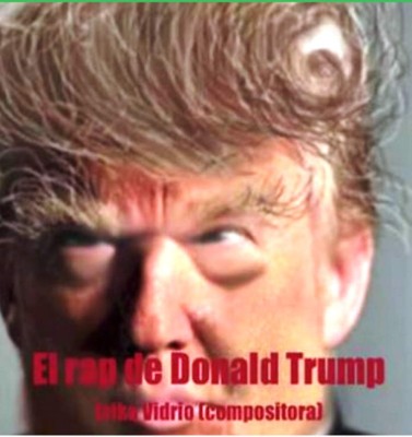 Componen polémico rap a Donald Trump