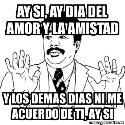 Memes en el Día del Amor y Amistad inundan las redes sociales ¡Disfrútalos!