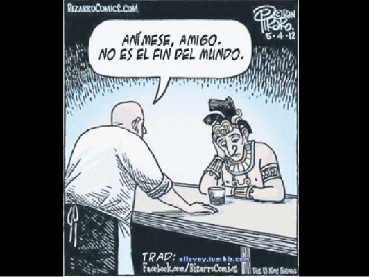 Bromas y chistes sobre el 'fin del mundo” maya