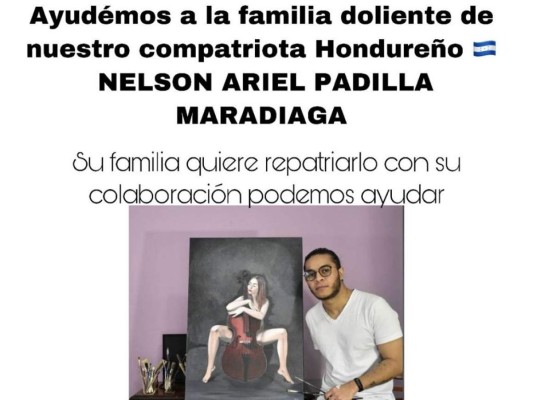 Sus amigos y familiares han compartido esta imagen solicitando ayuda para repatriar el cuerpo del compatriota Nelson Maradiaga. FOTO: EL HERALDO