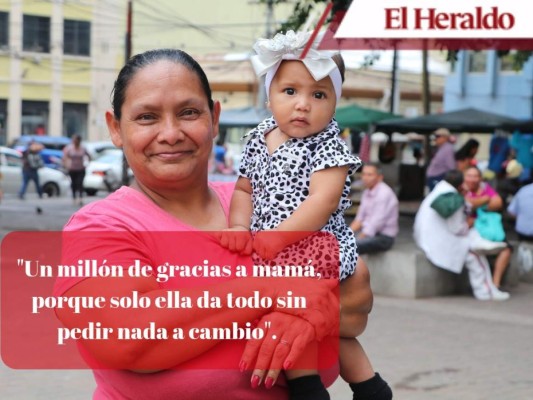 Emotivas frases que rinden homenaje a las madres hondureñas, símbolo de lucha y amor