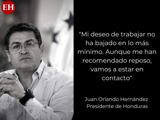 'Confío en Dios': las frases de JOH al confirmar que tiene covid-19