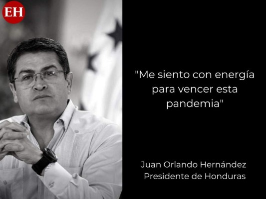 'Confío en Dios': las frases de JOH al confirmar que tiene covid-19