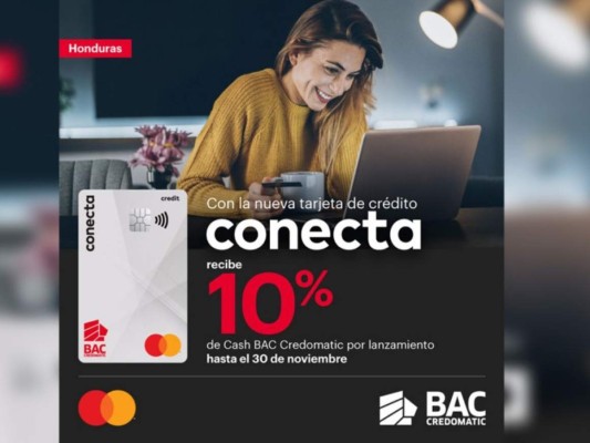 Como promoción de lanzamiento recibes 10% Cash BAC Credomatic hasta el 30 de noviembre 2021 por tus compras en diferentes rubros.