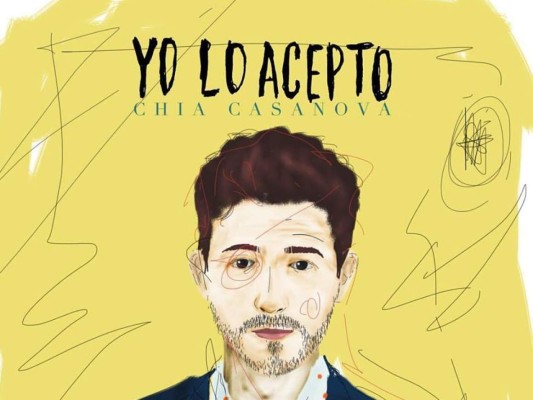 Chia Casanova estrena su nuevo tema 'Yo lo acepto'
