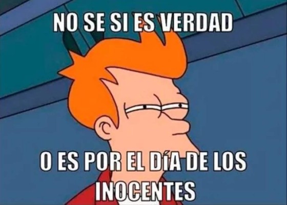 Los divertidos memes que dejan las bromas por el Día de los Inocentes