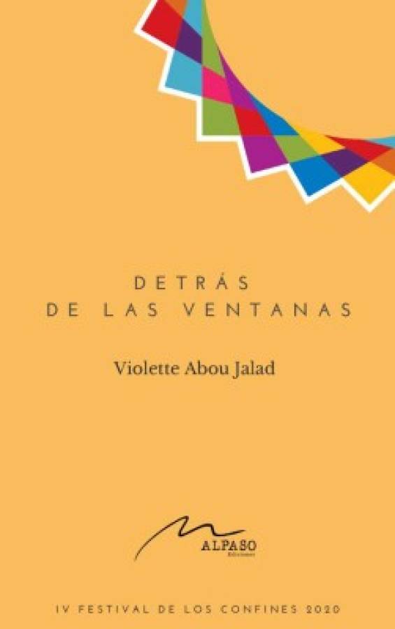 Dentrás de las ventanas - Violette Abou Jalad