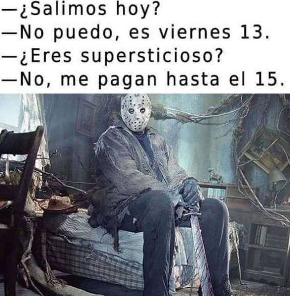 ¿Un día de mala suerte? Los mejores memes por ser viernes 13