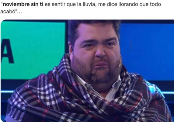 Llega el penúltimo mes del año y se desatan los memes de 'Noviembre sin tí'